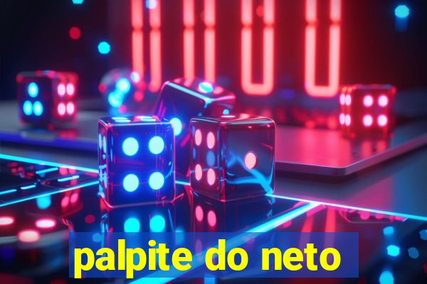 palpite do neto